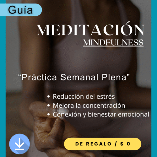 Guía de Meditación y Mindfulness "práctica semanal"